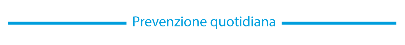 Prevenzione quotidiana